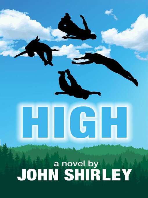 Title details for High by John Shirley - Available